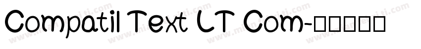 Compatil Text LT Com字体转换